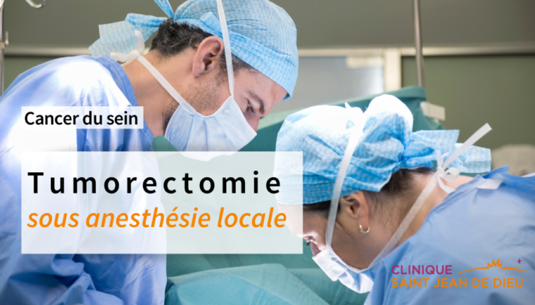 Tumorectomie du sein sous anesthésie locale